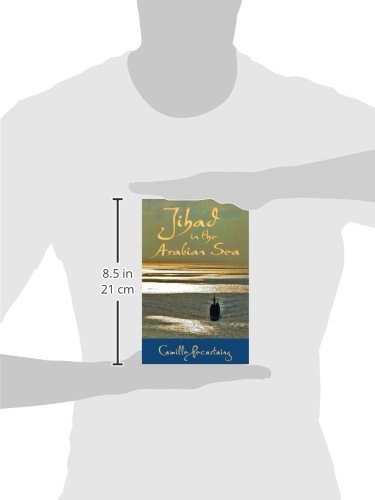 Jihad in the Arabian Sea - Hoover Institution Press Publication | Middle East History Book | Perfect for Academic Research & Political Studies