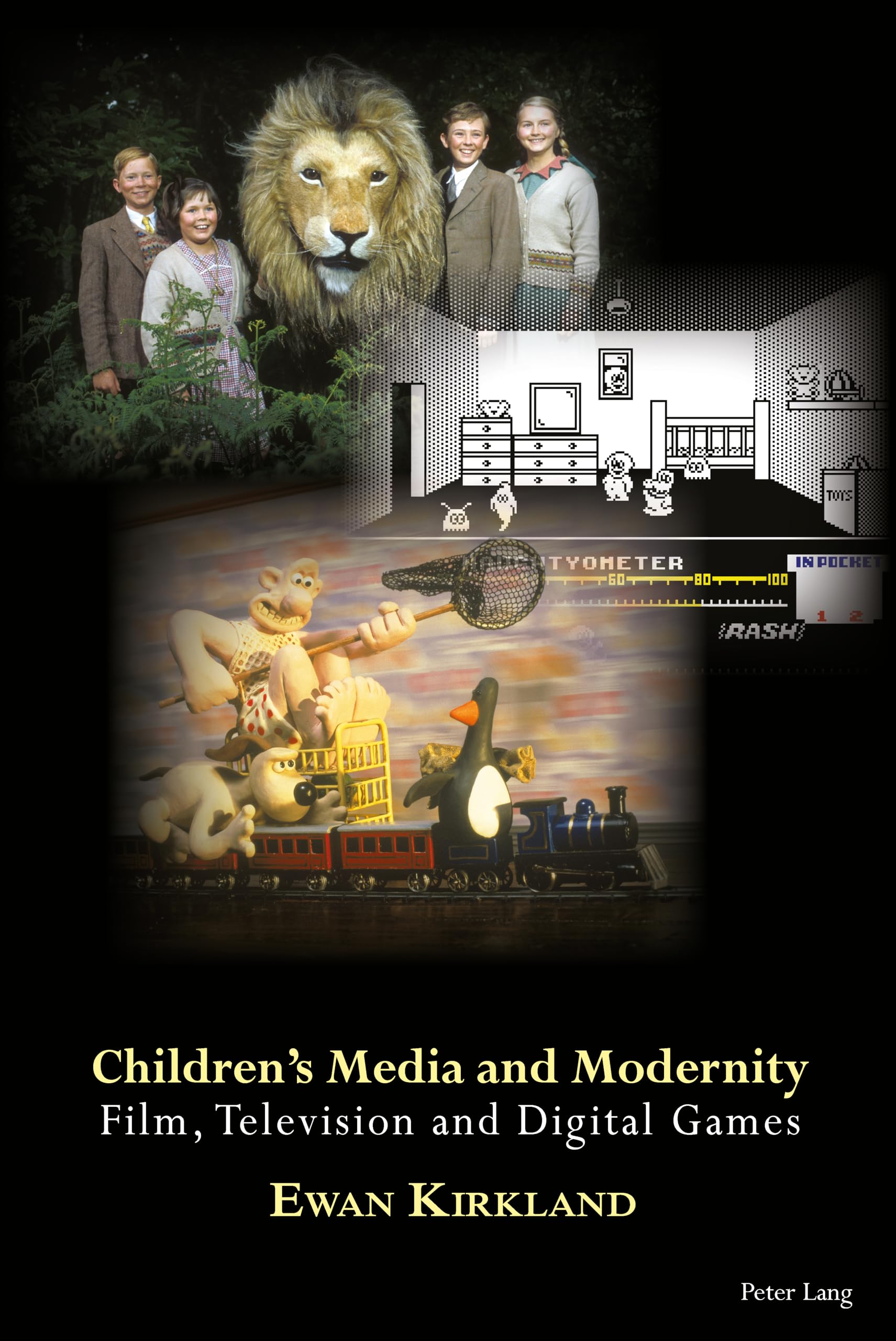 Children’s Media and Modernity: Exploring Film, Television & Digital Games for Kids | Educational Entertainment & Digital Learning Tools