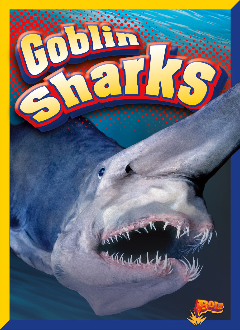 Goblin Sharks Book - 9781680728620 | Deep Sea Creatures Guide for Kids & Adults | Perfect for Marine Biology Study & Shark Enthusiasts
