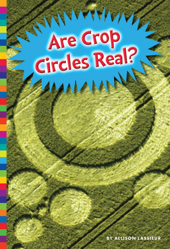 Are Crop Circles Real? Exploring the Mystery of Crop Circles - UFOs, Aliens, and Paranormal Phenomena - Perfect for UFO Enthusiasts and Paranormal Investigators