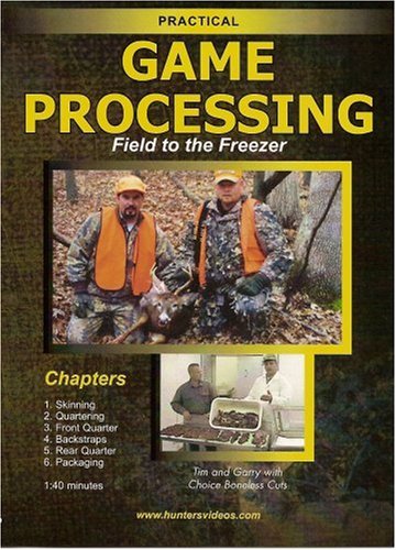 Practical Game Processing Guide: From Field to Freezer | Step-by-Step Wild Game Butchering & Preservation Tips for Hunters | Perfect for Home Processing, Meat Storage & Hunting Preparation