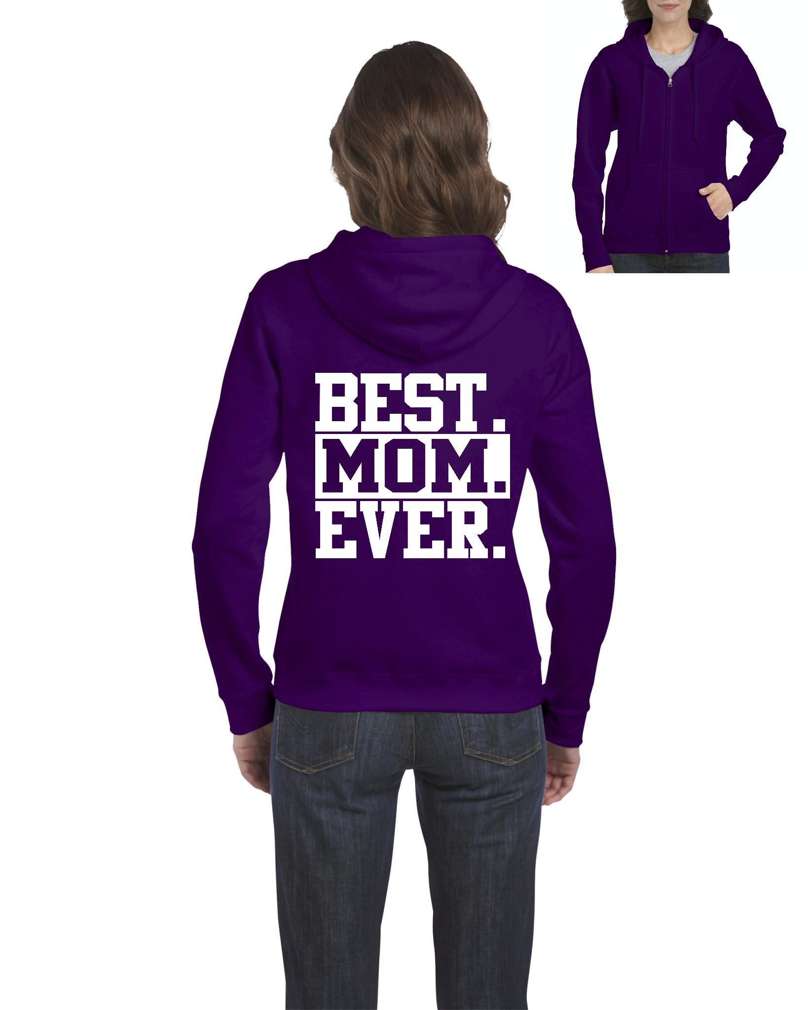 Best Mom Ever Gift - Women's Zip Up Sweater for Mother's Day, Birthday & Christmas | Cozy Casual Wear for Moms