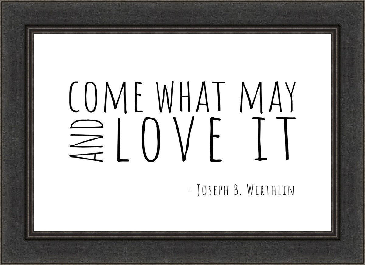 Come What May By Paige Tilly - Inspirational Wall Art Decor for Home, Office & Gift Giving | Motivational Quote Print for Living Room, Bedroom & Workspace