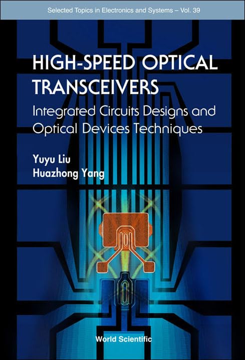 High-Speed Optical Transceivers: Advanced IC Designs & Optical Device Techniques for Data Centers | Networking Equipment | Telecommunications Systems