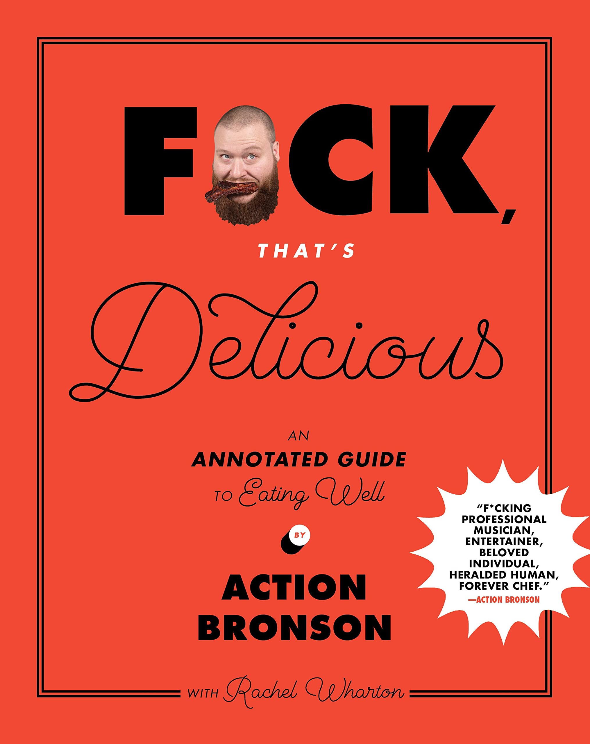 F*ck, That's Delicious: The Ultimate Guide to Healthy Eating & Gourmet Recipes - Perfect for Home Chefs & Food Lovers