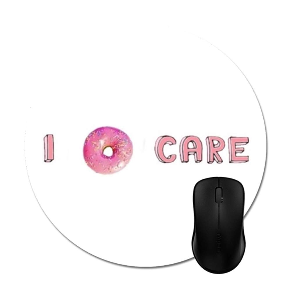 Smity 106 Funny 'I Donut Care' Round Mouse Pad - 8 Inch Non-Slip Office Desk Accessory for Computer, Gaming & Workstation (Cute Donut Design for Home & Office Use)