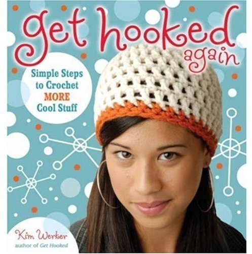 Learn to Crochet with Kim Werker: Easy Step-by-Step Guide for Beginners to Make Cool DIY Projects - Perfect for Home Decor, Gifts & Crafting Hobbies (2007)