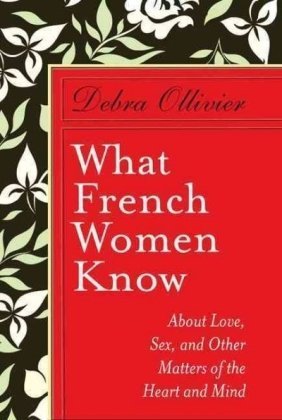 What French Women Know About Love, Sex & Relationships | Dating & Romance Advice | Perfect for Self-Help & Relationship Improvement