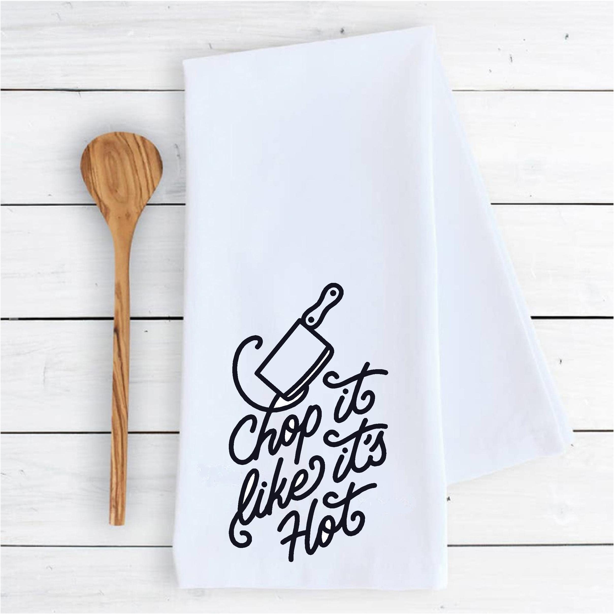 Funny 'Chop It Like It's Hot' Kitchen Dish Towel - 100% Cotton Absorbent Drying Cloth for Dishes & Decor | Perfect for Cooking, Baking & Kitchen Gifts