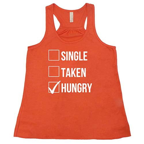 Single Taken Hungry Graphic T-Shirt - Funny Relationship Tee for Men & Women - Perfect for Date Nights, Parties & Gifts