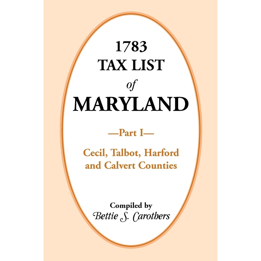1783 Maryland Tax Records - Cecil, Talbot, Harford & Calvert Counties | Genealogy Research & Historical Documents for Ancestry Tracing