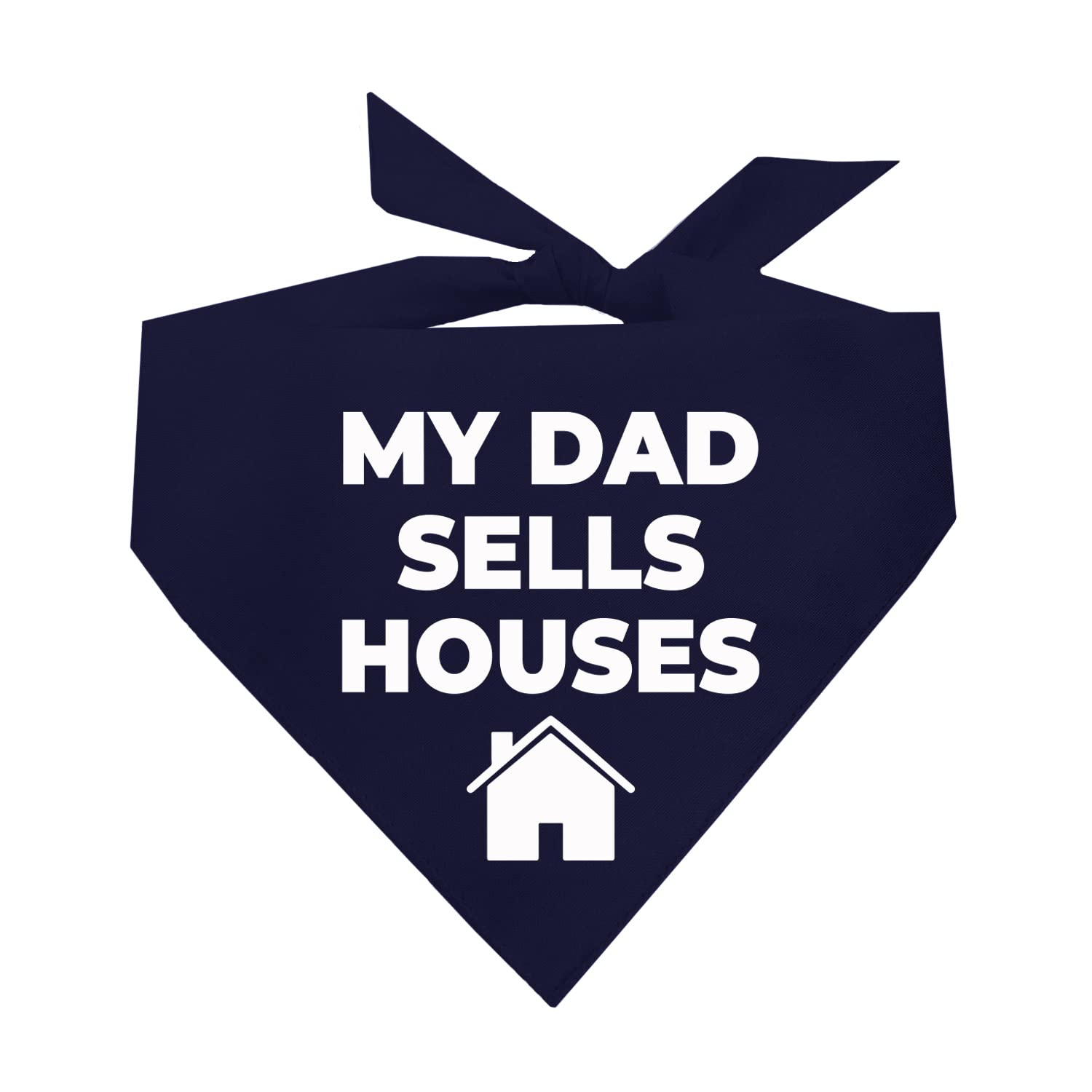 My Dad Sells Houses Real Estate Dog Bandana - Adjustable Pet Bandana for Small Medium Large Dogs - Perfect for Realtors, Open Houses & Dog Lovers (19 Navy, One Size Fits All)