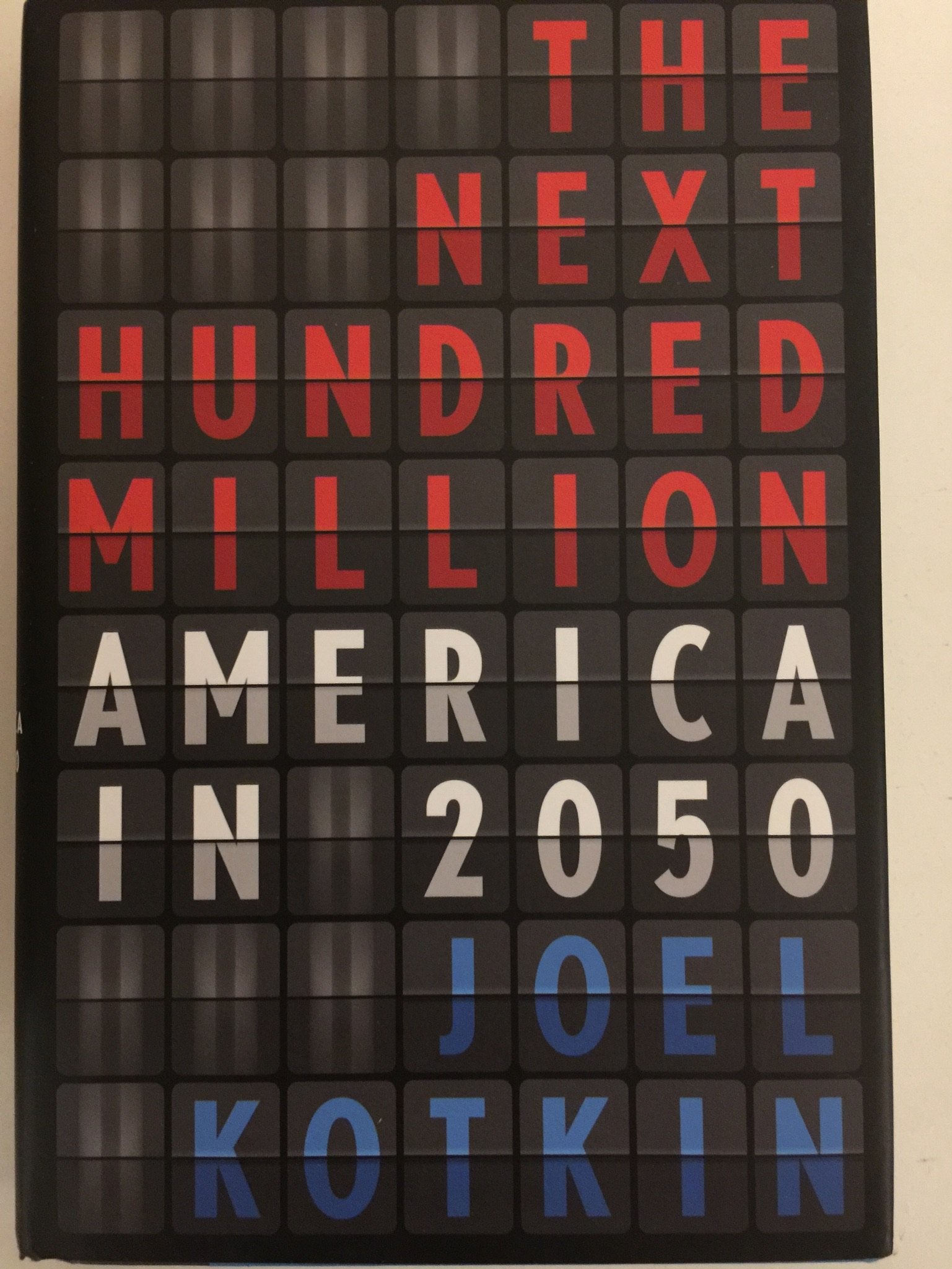 The Next Hundred Million: America in 2050 - Demographic Trends & Future Predictions | Perfect for Policy Makers, Researchers & History Enthusiasts
