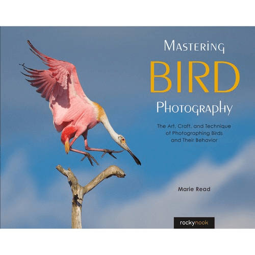 Marie Reads Mastering Bird Photography: The Art, Craft & Techniques for Capturing Stunning Bird Photos & Behaviors - Perfect for Nature Enthusiasts & Wildlife Photographers
