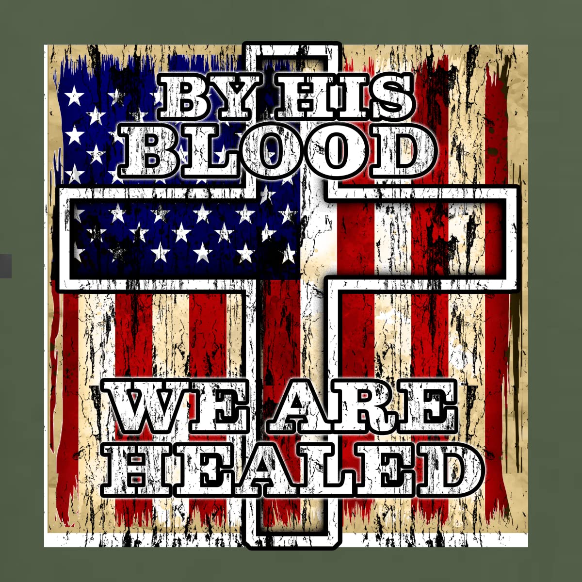 Inspirational Christian Men's T-Shirt - By His Blood We Are Healed | Church & Daily Wear