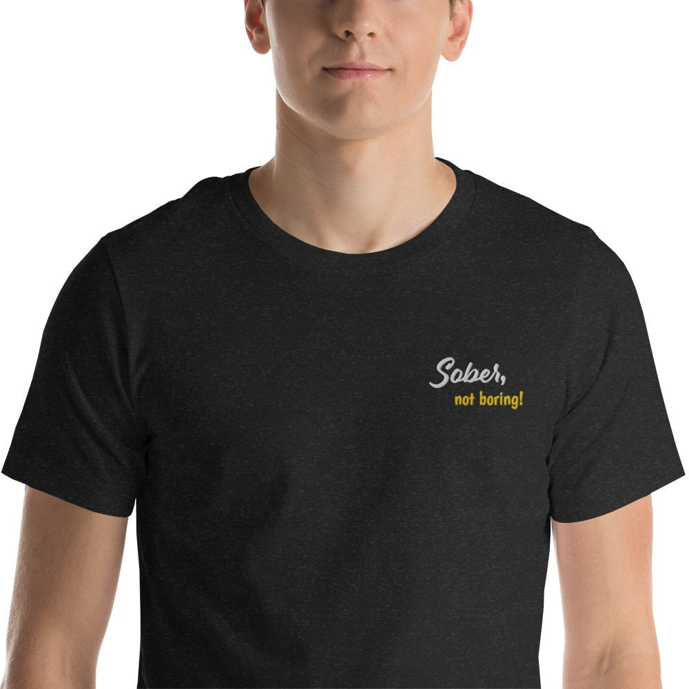 Funny Embroidered T-Shirt - Sober Not Boring Design | Perfect for Parties, Recovery Events & Casual Wear