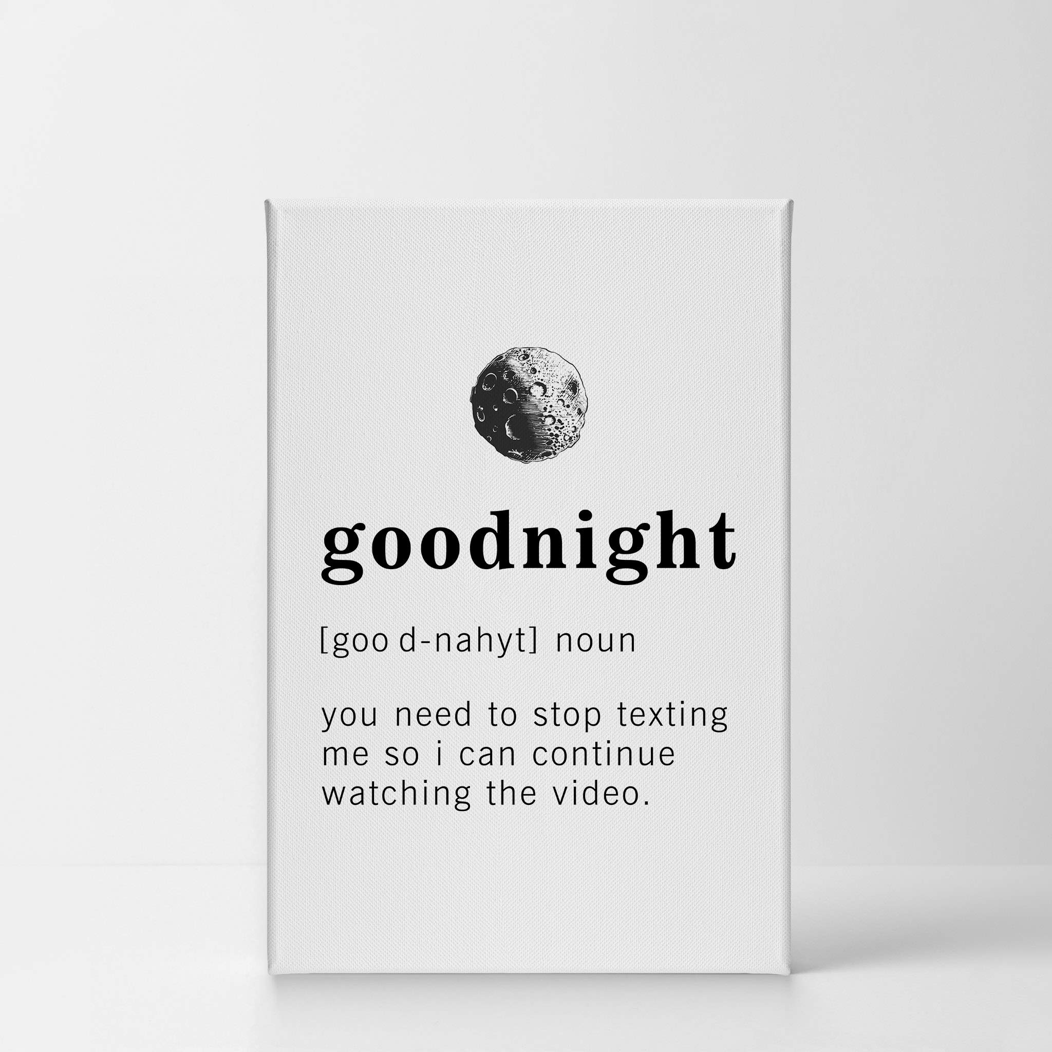 Funny Noun Dictionary Definition of Goodnight Canvas Print - Inspirational Quote Wall Art for Office, Living Room & Bedroom - Ready to Hang Home Decor (36x24 inches, Made in USA) - Perfect Gift for Housewarming & Friends