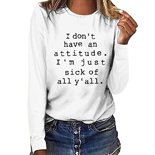 ManRiver Women's Printed Long Sleeve Crew Neck Tunic T-Shirt - 'I Don't Have an Attitude' Graphic Loose Fit Pullover Blouse (White, Small) | Casual Wear, Everyday Outfits & Layering Essentials