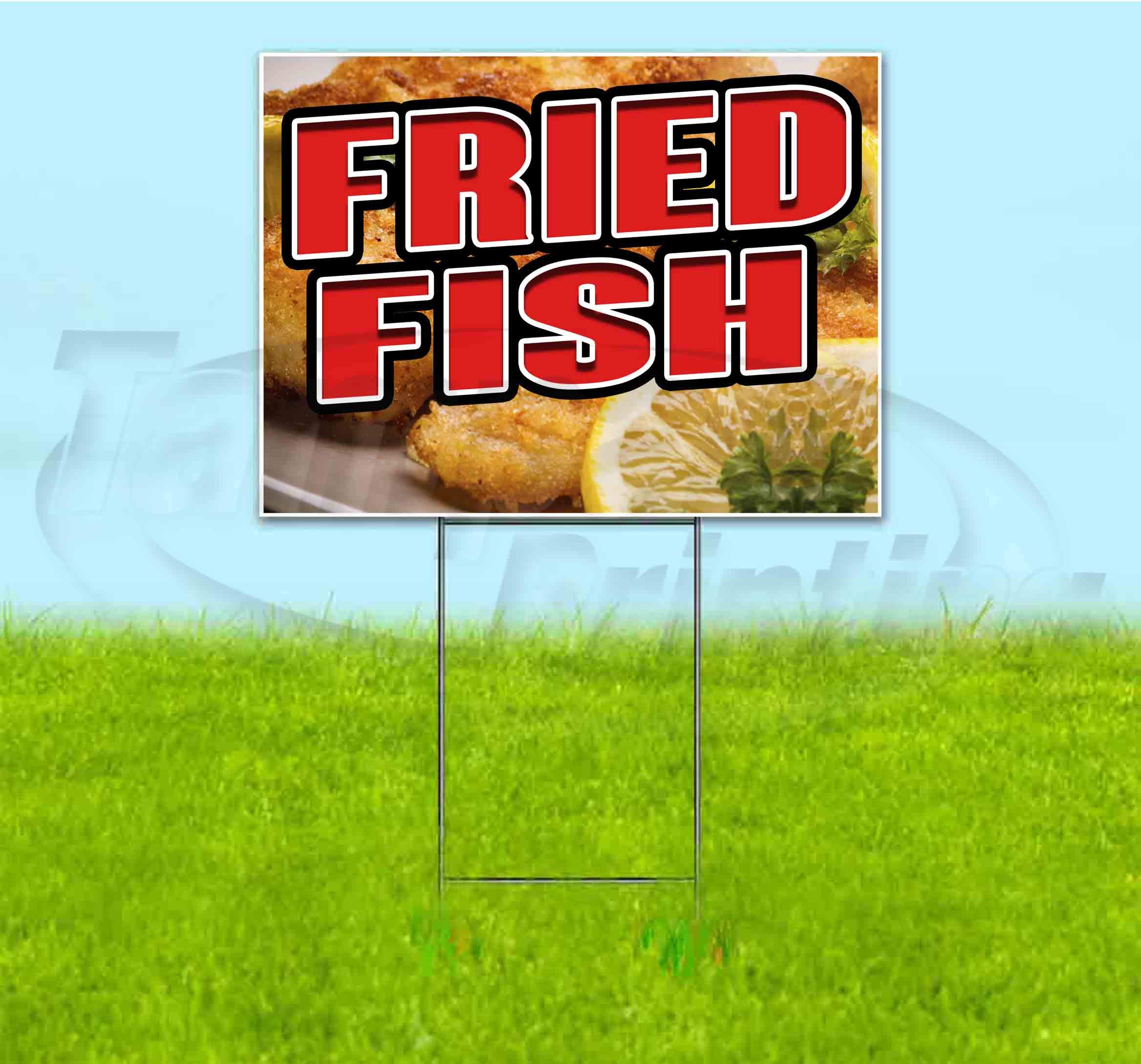 18x24 Inch Fried Fish Yard Sign with Metal Step Stake - Bulk Discounts & Multi-Packs for Advertising, Events, and Restaurant Promotions