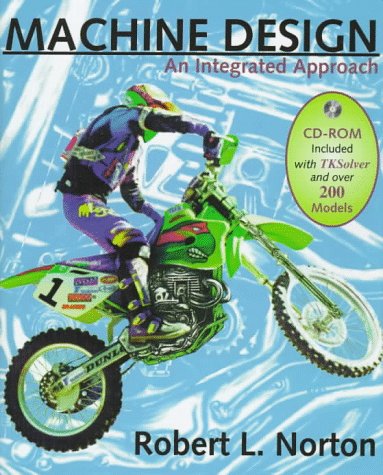 Machine Design: An Integrated Approach Textbook - Comprehensive Engineering Guide for Mechanical Design Principles & Applications | Perfect for Students, Engineers & DIY Projects