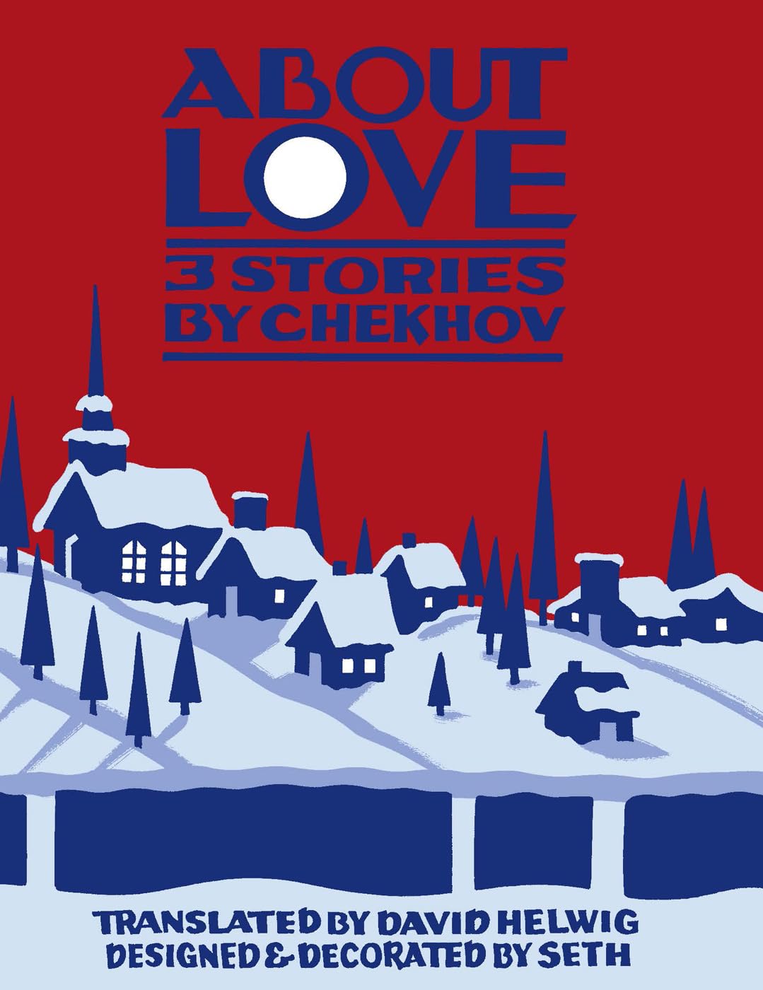 About Love: Three Stories by Anton Chekhov - Classic Russian Literature for Book Lovers | Perfect for Book Clubs, Literature Classes & Gift Giving