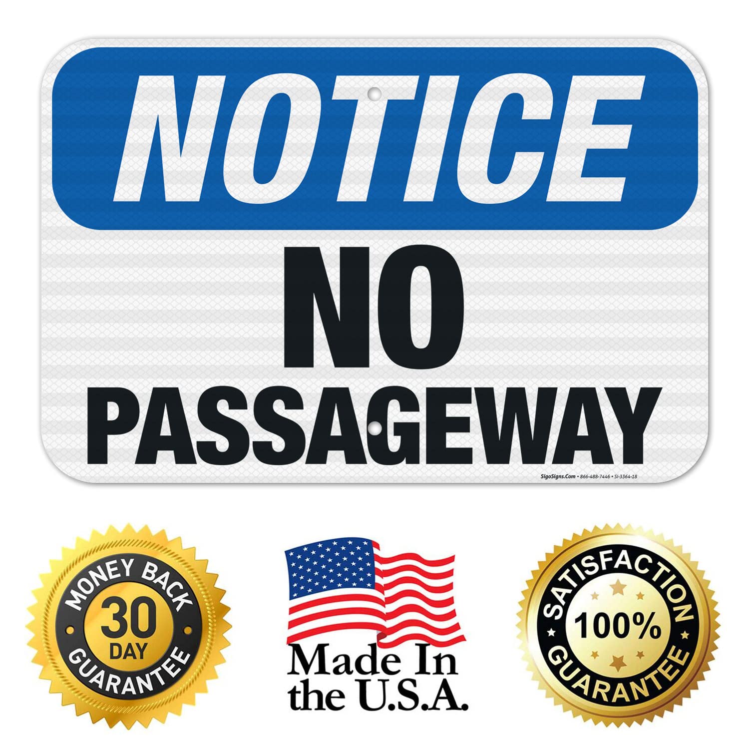 No Passageway OSHA Sign - 12x18 Inches, 3M EGP Reflective Aluminum, Fade Resistant for Indoor/Outdoor Use - Made in USA - Ideal for Warehouses, Construction Sites & Safety Compliance