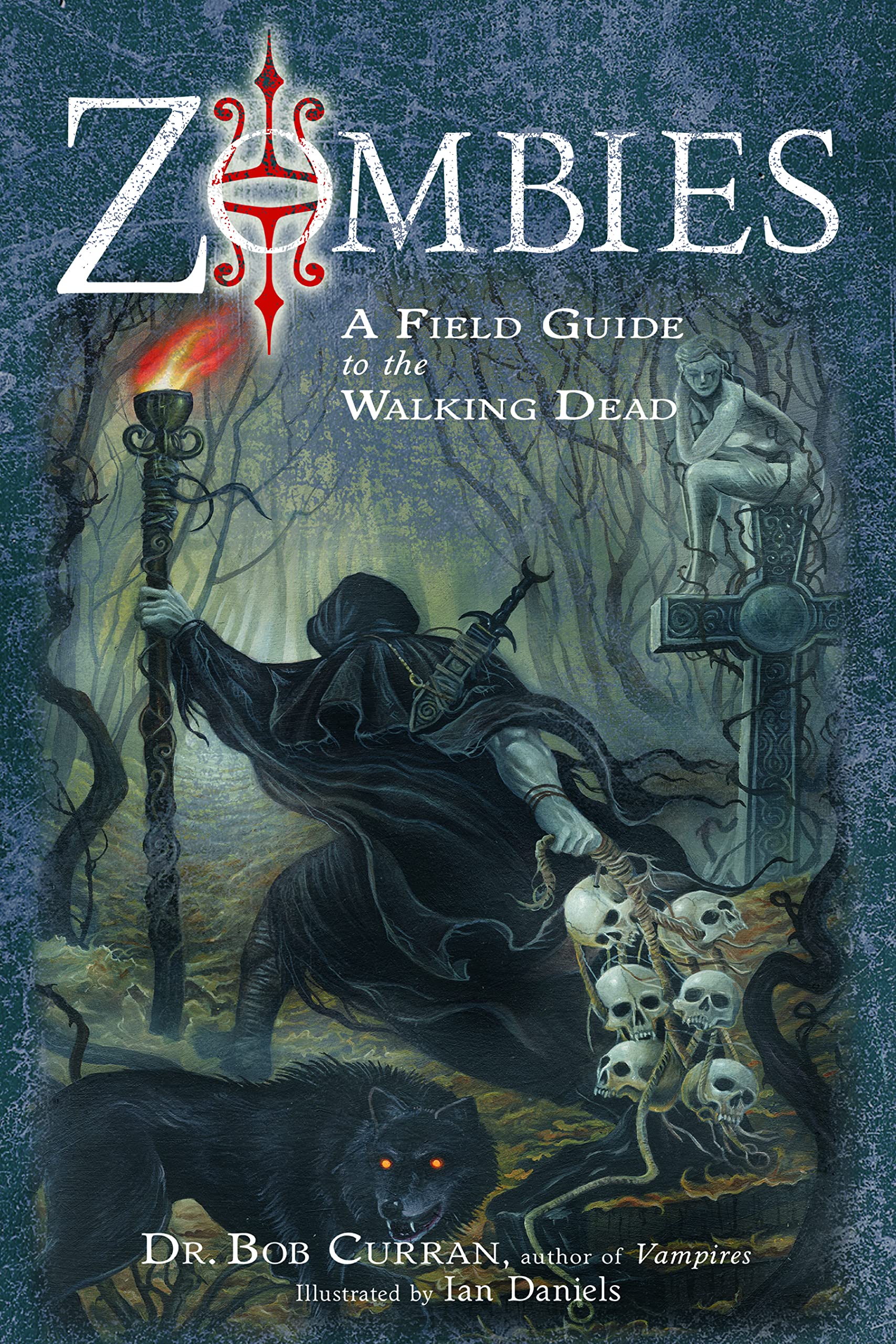 Zombies: A Field Guide to the Walking Dead - Ultimate Survival Handbook for Apocalypse Enthusiasts & Horror Fans | Perfect for Halloween, Cosplay & Zombie-Themed Parties