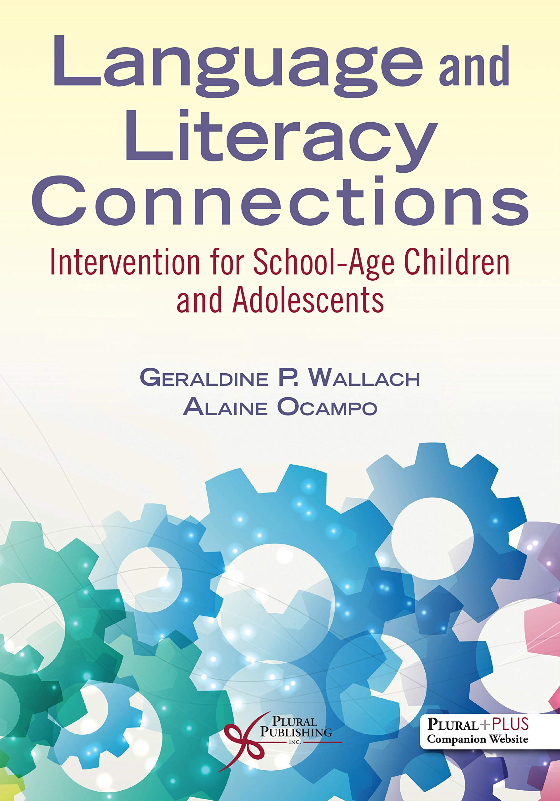 Language and Literacy Connections: Evidence-Based Intervention Strategies for School-Age Children & Adolescents | Improve Reading & Communication Skills for Classroom & Therapy Settings