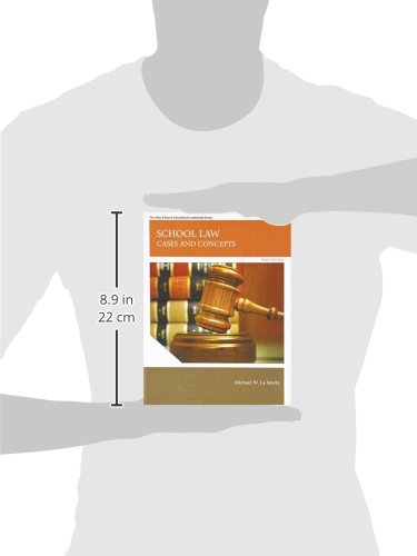 School Law: Cases and Concepts - Allyn & Bacon Educational Leadership Book | Essential Legal Guide for Teachers & Administrators | Classroom Management & Education Policy Resource