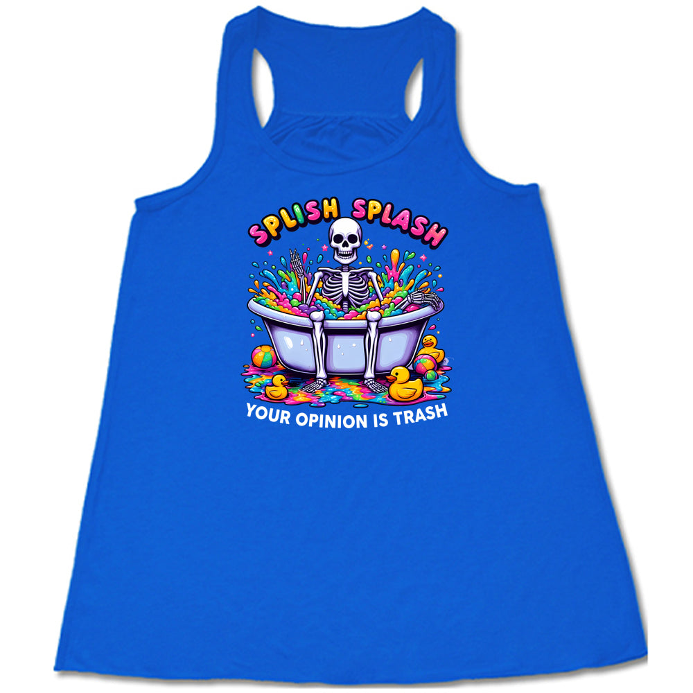 Funny Splish Splash Your Opinion Is Trash T-Shirt - Trendy Sarcastic Graphic Tee for Men & Women - Perfect for Casual Wear, Parties, and Gifts