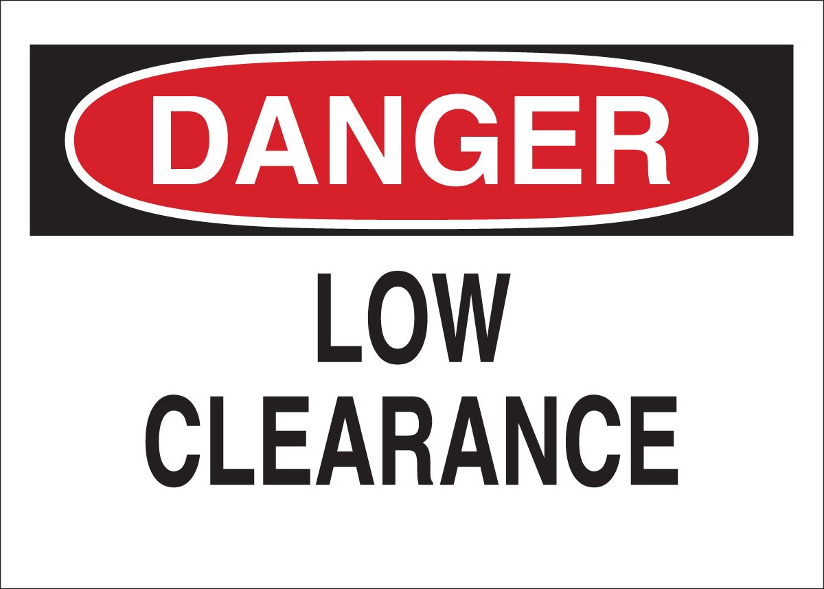 Brady 42529 Low Clearance Aluminum Warning Sign - 10