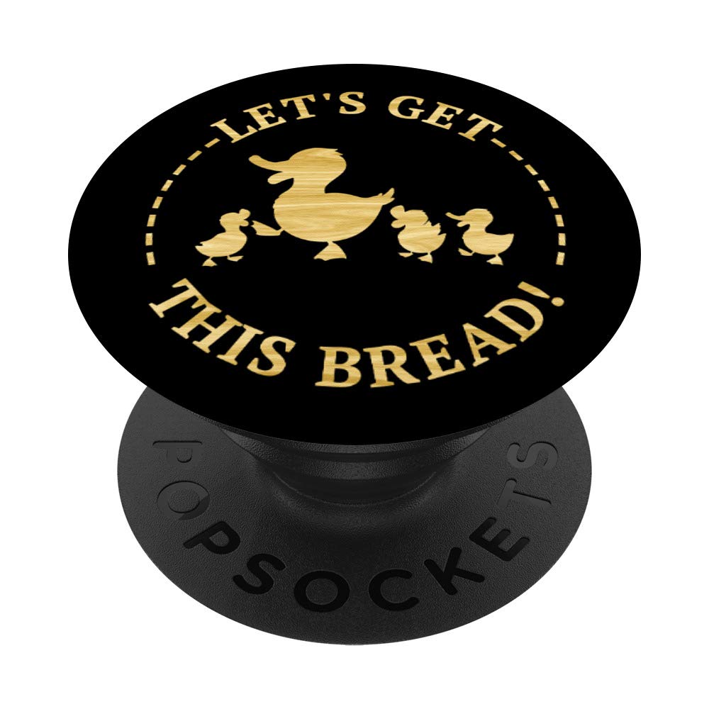 Funny Duck Meme PopSockets PopGrip - Swappable Phone Grip for iPhone, Samsung & Tablets | 'Let's Get This Bread' Design - Perfect for Work, School & Travel Accessories