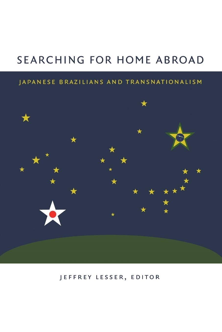 Searching for Home Abroad: Japanese Brazilians and Transnationalism - Exploring Cultural Identity and Migration Experiences | Perfect for Sociology Studies, Immigration Research & Multicultural Discussions