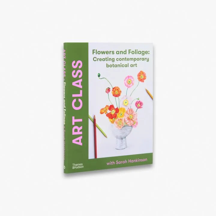 Art Class: Flowers and Foliage - Step-by-Step Floral Painting Tutorial for Beginners | Perfect for Home Decor, DIY Gifts & Creative Relaxation