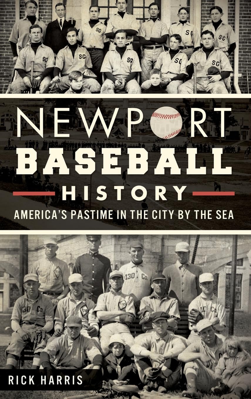 Newport Baseball History Book - Explore America's Pastime in the Coastal City | Perfect for Baseball Fans & Newport History Enthusiasts