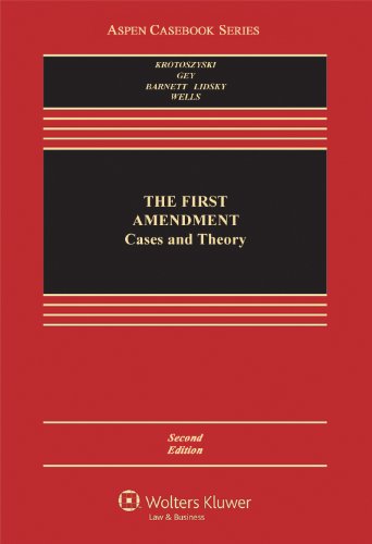 The First Amendment: Cases and Theory - Aspen Casebook Series | Constitutional Law Textbook for Law Students & Legal Professionals | Perfect for Law School Classes & Bar Exam Prep