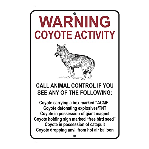 Vintage Warning - Coyote Activity Metal Sign 8x12 Inch - Funny Retro Cartoon Wall Art for Bar, Garage, Man Cave - Rustic Tin Sign for Home, Office, Outdoor Decor - Perfect Gift for Coworkers & Friends (Great for Western Themed Parties & Hunting Lodges)