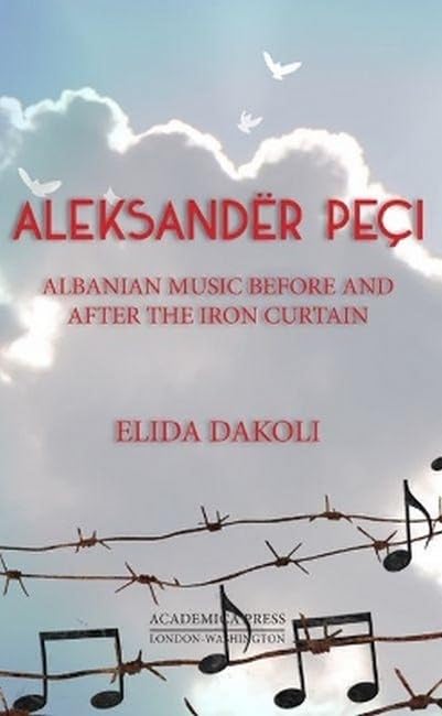 Albanian Music Before and After the Iron Curtain by Aleksander Peçi | Traditional & Modern Sounds | Perfect for Music History Studies & Cultural Exploration