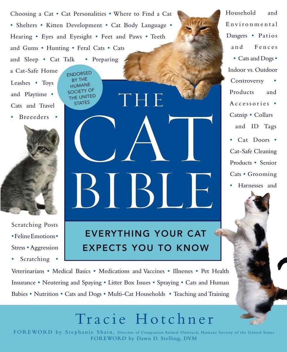 The Cat Bible: Everything Your Cat Expects You to Know | Complete Guide to Cat Care, Behavior & Training | Perfect for New Cat Owners & Pet Lovers