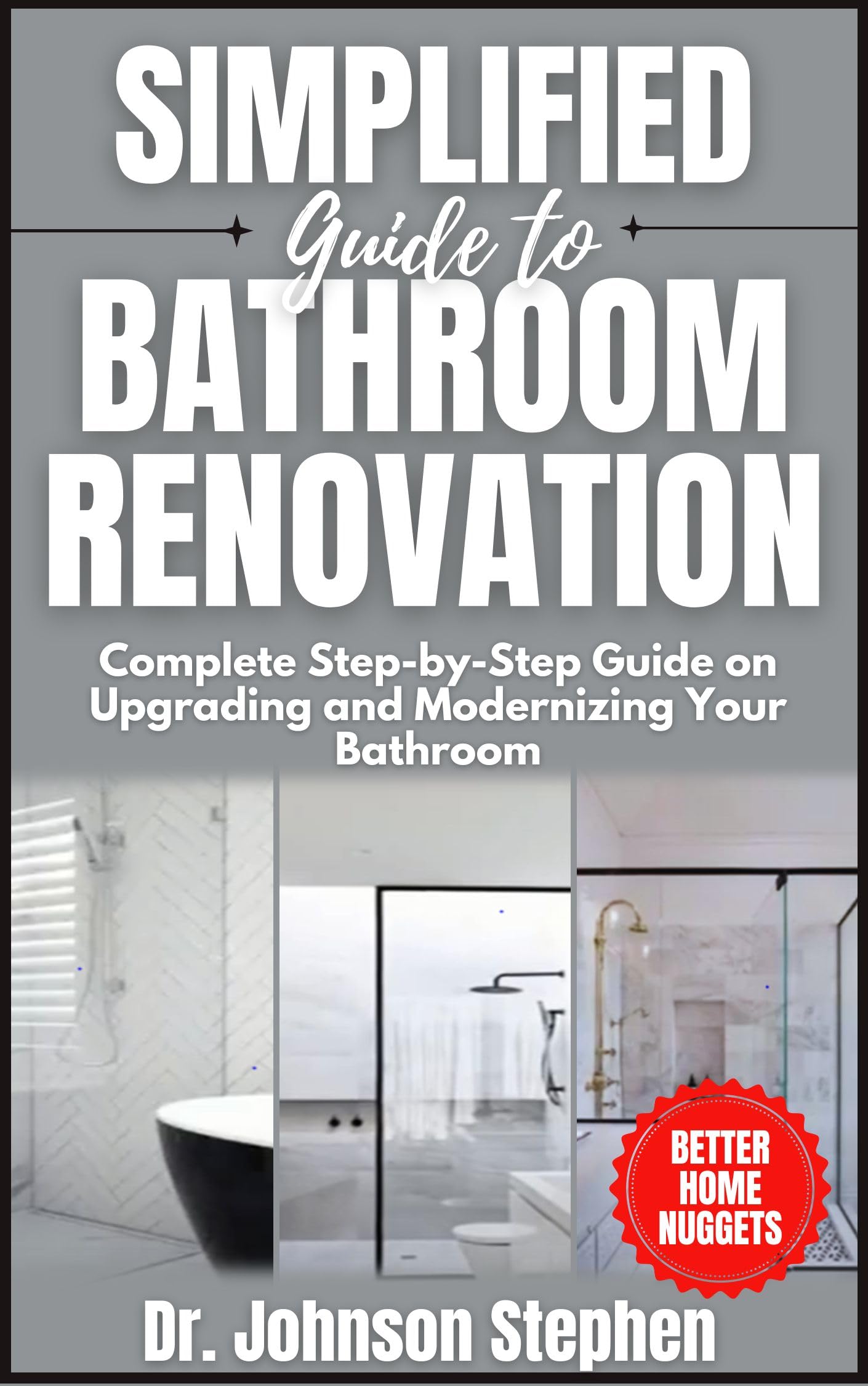 Bathroom Renovation Guide: Step-by-Step Modern Upgrade for Home