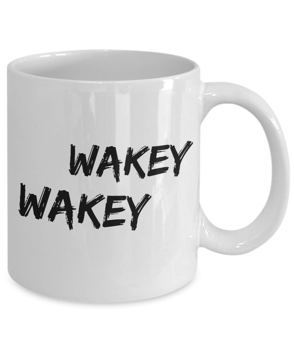 Funny Wakey Wakey Coffee Mug 11oz - Novelty Gift for Women, Men, Wife, Husband, Coworker & Friends - Perfect for Office, Home & Holiday Gifting