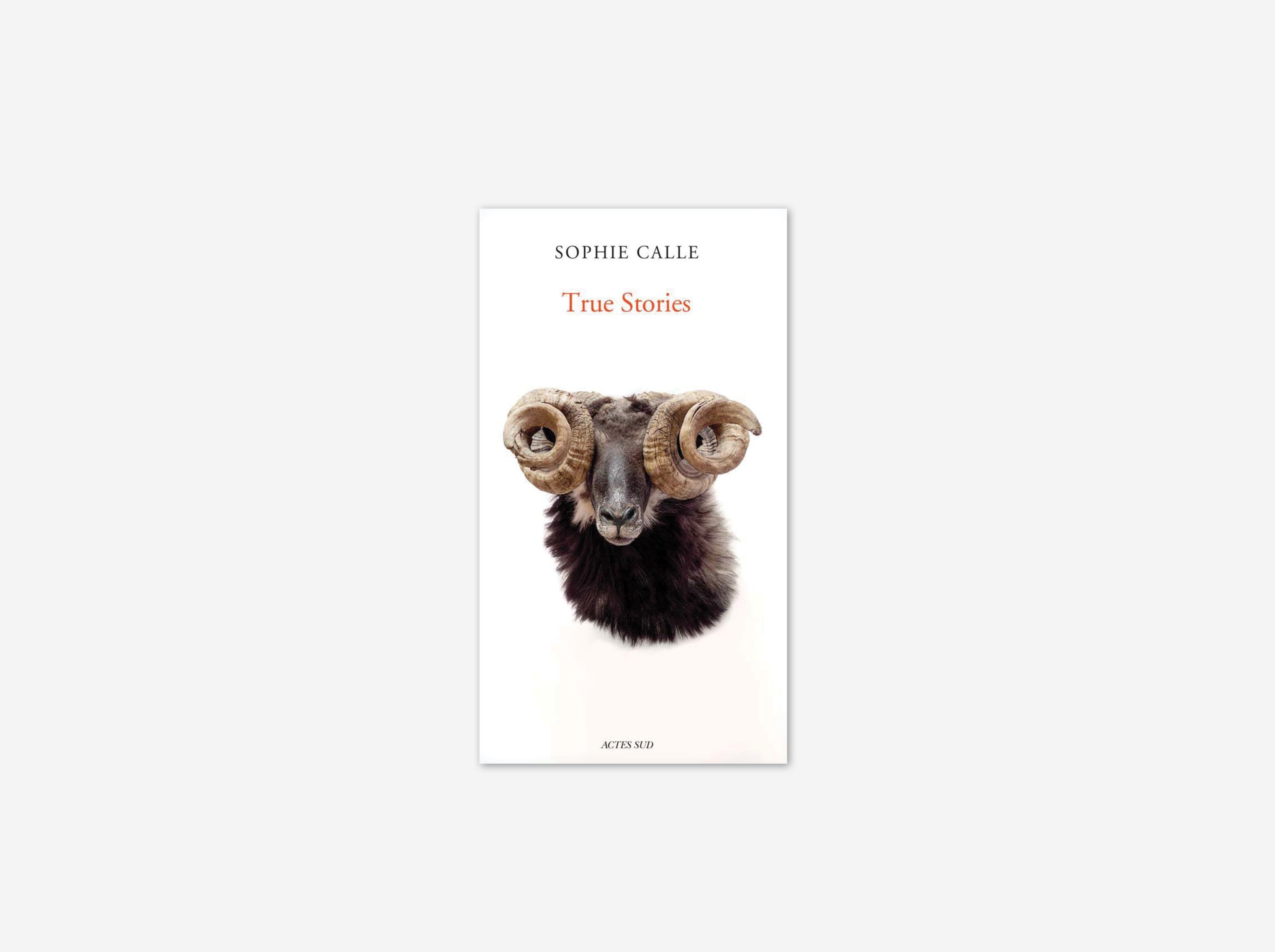 Sophie Calle: True Stories - Sixth Edition | Contemporary Art Photography Book for Collectors & Enthusiasts - Perfect for Home Decor & Gift Giving