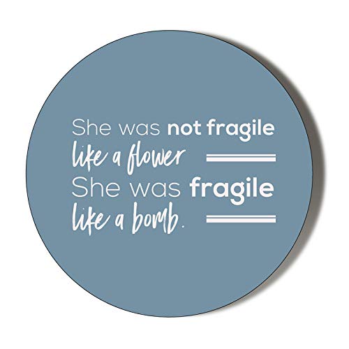 58mm Makeup Mirror - SHE WAS NOT FRAGILE LIKE A FLOWER SHE WAS FRAGILE LIKE A BOMB - Portable Vanity Mirror for Travel, Home, and Office Use