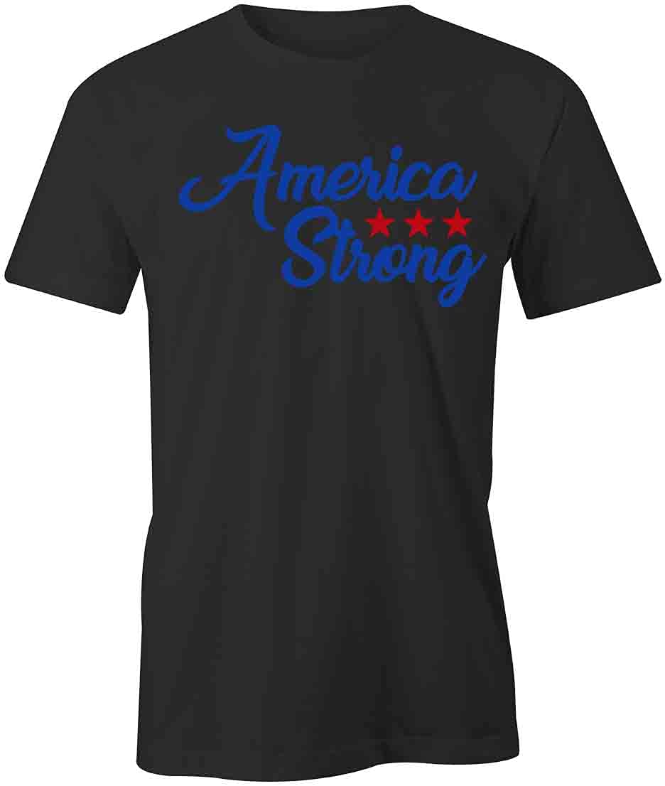 America Strong T-Shirt | Patriotic Graphic Tee for Men & Women - Black Cotton Printed T-Shirt - Perfect for 4th of July, Memorial Day & Veterans Day Celebrations