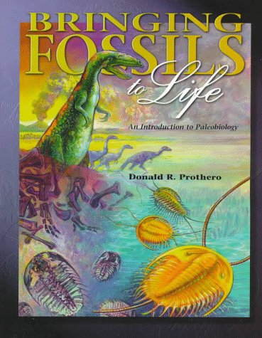 Bringing Fossils to Life: An Introduction to Paleobiology - Perfect for Students, Educators & Fossil Enthusiasts