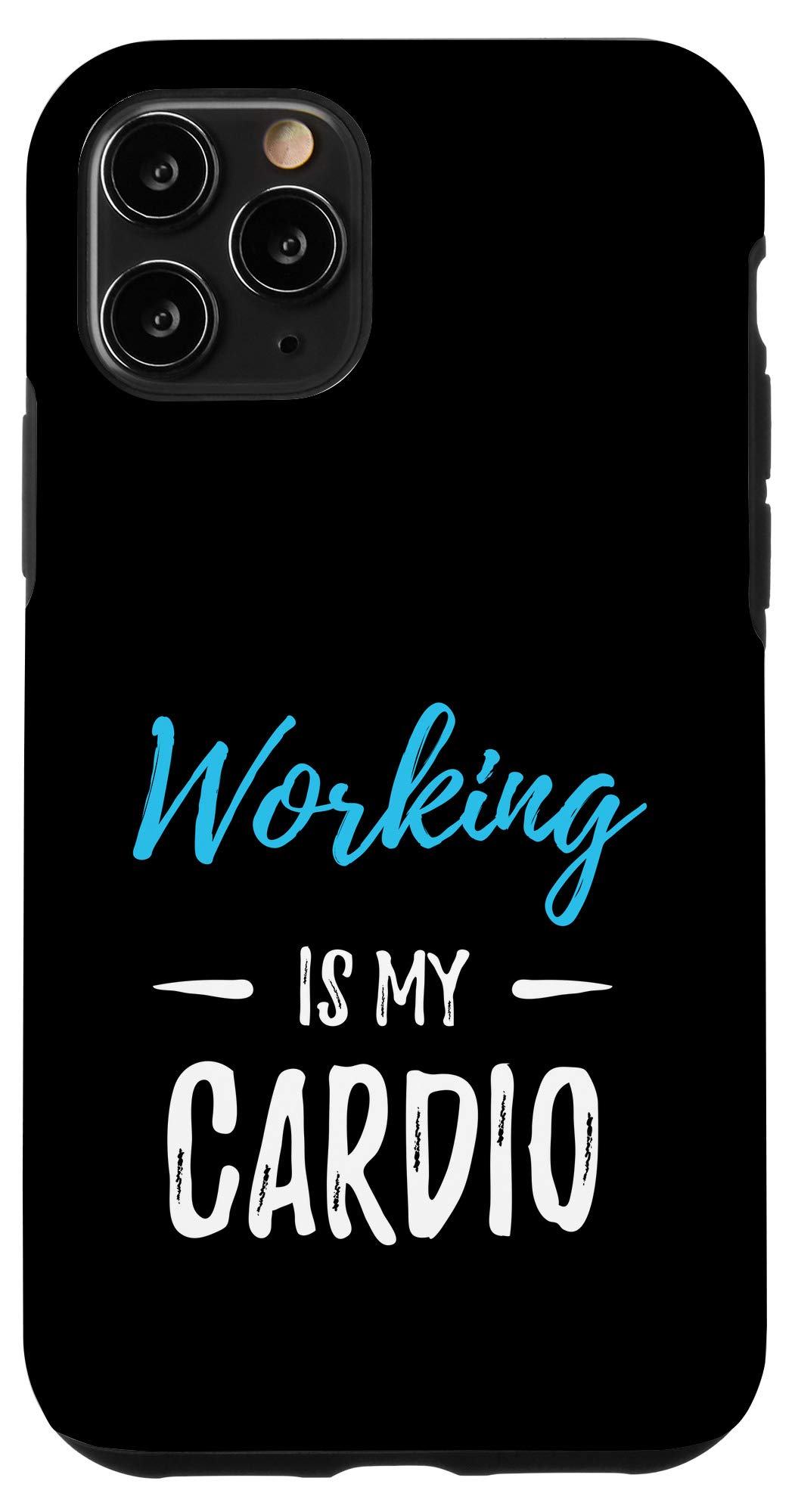 iPhone 11 Pro Case - Funny 'Working Is My Cardio' Office Design - Durable Protective Cover for Work, Gym & Everyday Use