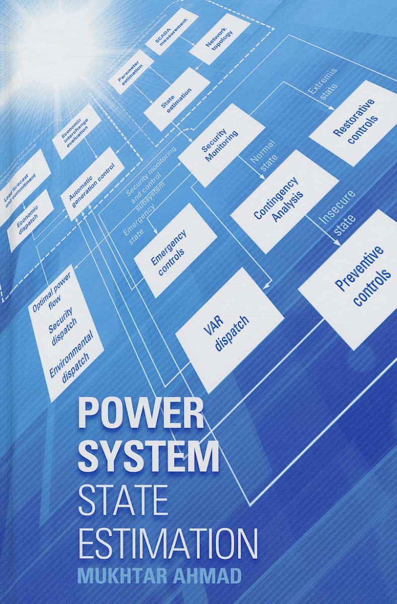 Power System State Estimation - Advanced Techniques for Electrical Grid Analysis | Artech House Power Engineering | Ideal for Power Engineers & Utility Professionals