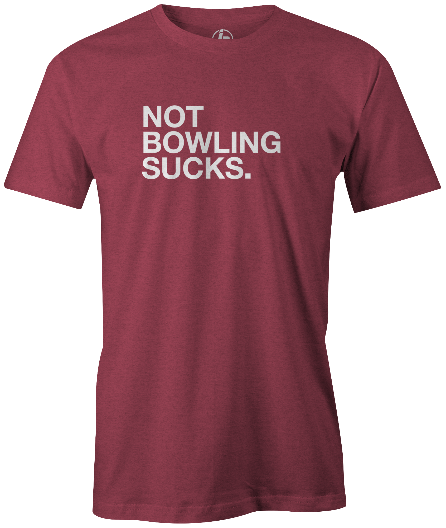 Not Bowling Sucks - Funny Bowling Gag Gift for Bowlers - Perfect for Bowling Parties, League Nights & Prank Gifts