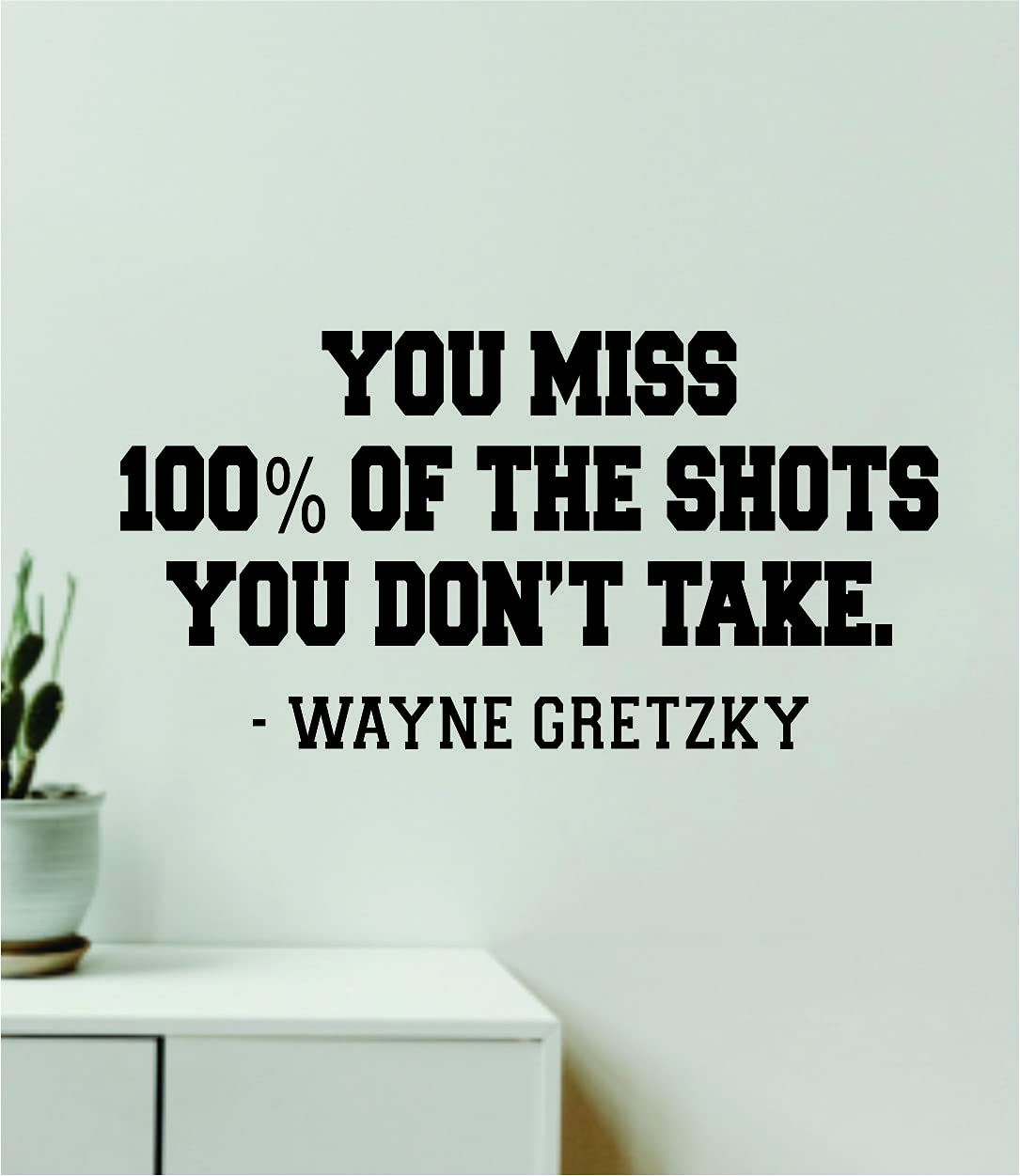 You Miss 100% of The Shots You Don't Take - Motivational Wall Decal Quote Sticker for Home, Bedroom, Nursery & Sports Room Decor - Perfect for Hockey, Basketball, Football & Soccer Fans
