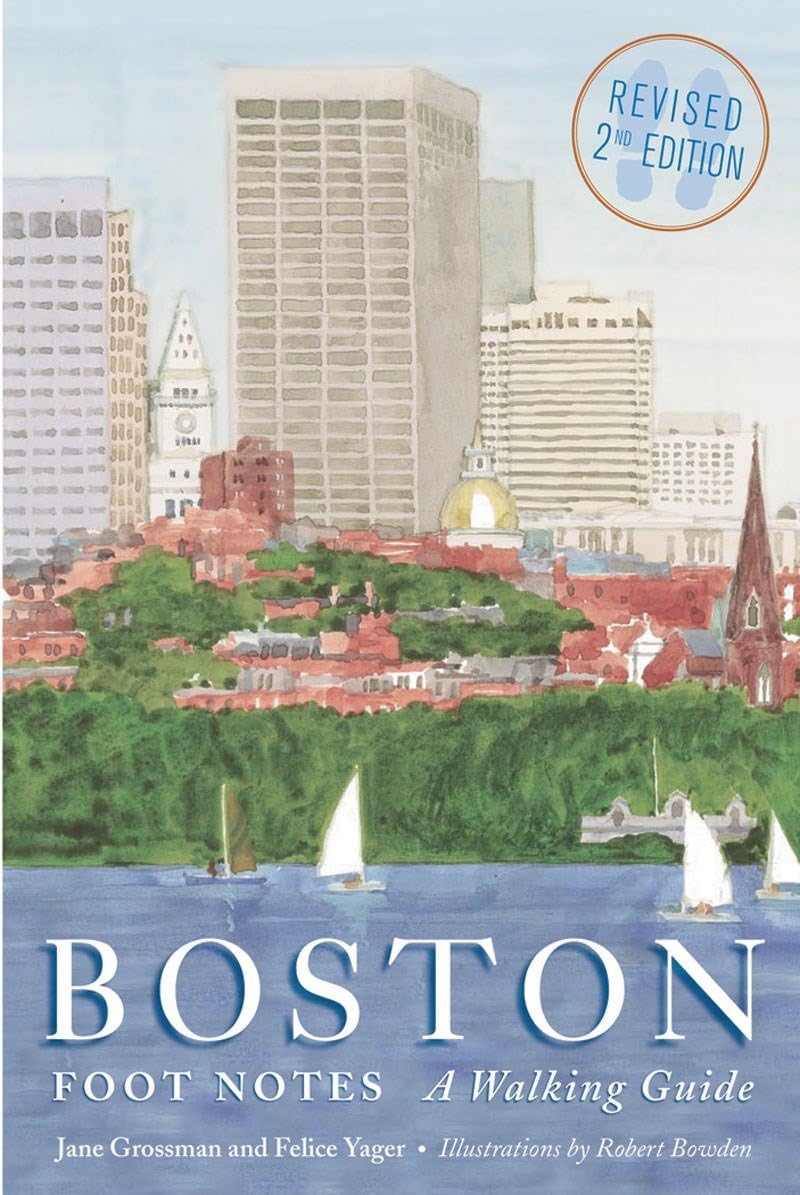 Boston Walking Guide: Best Foot Notes & Travel Tips for Exploring the City | Perfect for Tourists & Locals | Walking Tours, Sightseeing & City Exploration